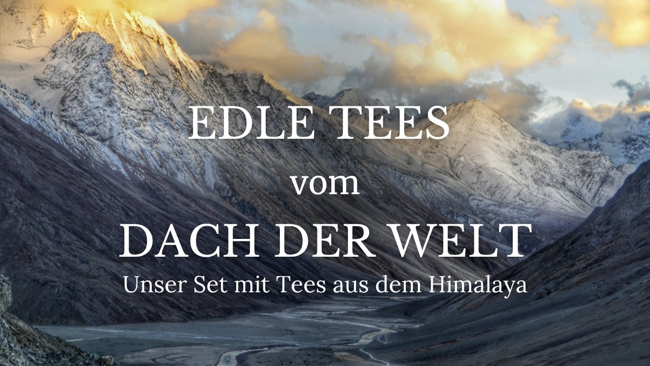 Edle Tees vom Dach der Welt - Set